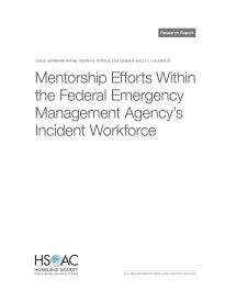 Mentorship Efforts Within the Federal Emergency Management Agency's Incident Workforce