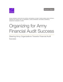 Organizing for Army Financial Audit Success: Steering Army Organizations Toward Financial Audit Success