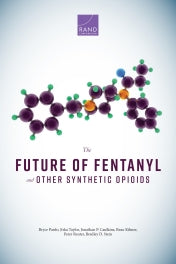 The Future of Fentanyl and Other Synthetic Opioids