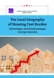The Local Geography of Housing Cost Burden: Advantages and Disadvantages Among Veterans