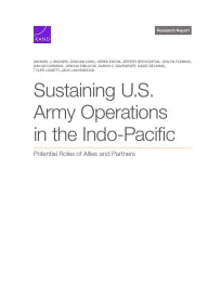 Sustaining U.S. Army Operations in the Indo-Pacific: Potential Roles of Allies and Partners