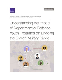 Understanding the Impact of Department of Defense Youth Programs on Bridging the Civilian-Military Divide