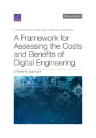 A Framework for Assessing the Costs and Benefits of Digital Engineering: A Systems Approach