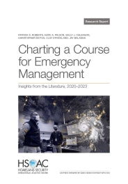 Charting a Course for Emergency Management: Insights from the Literature, 2020–2023