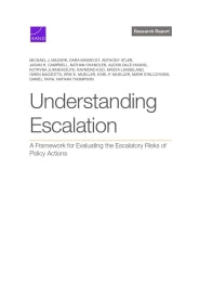 Understanding Escalation: A Framework for Evaluating the Escalatory Risks of Policy Actions