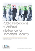 Public Perceptions of Artificial Intelligence for Homeland Security