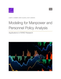 Modeling for Manpower and Personnel Policy Analysis: Applications in RAND Research