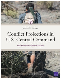 Conflict Projections in U.S. Central Command: Incorporating Climate Change