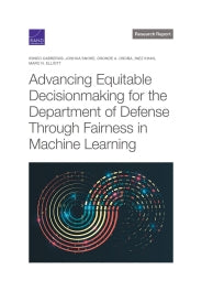 Advancing Equitable Decisionmaking for the Department of Defense Through Fairness in Machine Learning