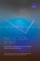 Inflection Point: How to Reverse the Erosion of U.S. and Allied Military Power and Influence