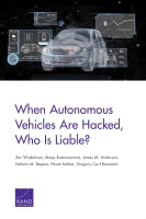 When Autonomous Vehicles Are Hacked, Who Is Liable?