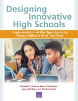 Designing Innovative High Schools: Implementation of the Opportunity by Design Initiative After Two Years
