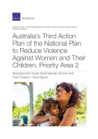 Australia's Third Action Plan of the National Plan to Reduce Violence Against Women and Their Children, Priority Area 2: Aboriginal and Torres Strait Islander Women and Their Children — Final Report