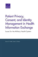 Patient Privacy, Consent, and Identity Management in Health Information Exchange: Issues for the Military Health System