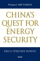 China’s Quest for Energy Security