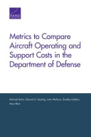 Metrics to Compare Aircraft Operating and Support Costs in the Department of Defense
