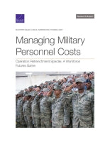 Managing Military Personnel Costs: Operation Retrenchment Specter, A Workforce Futures Game