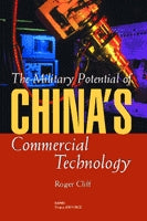 The Military Potential of China’s Commercial Technology