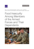 Food Insecurity Among Members of the Armed Forces and Their Dependents