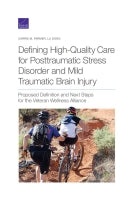 Defining High-Quality Care for Posttraumatic Stress Disorder and Mild Traumatic Brain Injury: Proposed Definition and Next Steps for the Veteran Wellness Alliance