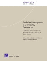 The Role of Deployments in Competency Development: Experience from Prince Sultan Air Base and Eskan Village in Saudi Arabia