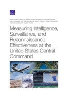Measuring Intelligence, Surveillance, and Reconnaissance Effectiveness at the United States Central Command