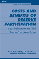Costs and Benefits of Reserve Participation: New Evidence from the 1992 Reserve Components Survey
