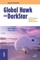 Innovative Development: Global Hawk and DarkStar - HAE UAV ACTD Program Description and Comparative Analysis