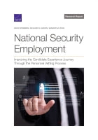 National Security Employment: Improving the Candidate Experience Journey Through the Personnel Vetting Process