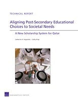 Aligning Post-Secondary Educational Choices to Societal Needs: A New Scholarship System for Qatar