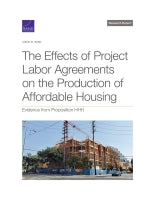 The Effects of Project Labor Agreements on the Production of Affordable Housing: Evidence from Proposition HHH