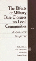 The Effects of Military Base Closures on Local Communities: A Short-Term Perspective