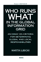 Who Runs What in the Global Information Grid: Ways to Share Local and Global Responsibility