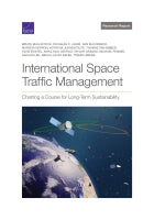 International Space Traffic Management: Charting a Course for Long-Term Sustainability