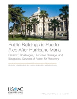 Public Buildings in Puerto Rico After Hurricane Maria: Prestorm Challenges, Hurricane Damage, and Suggested Courses of Action for Recovery