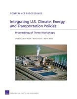 Integrating U.S. Climate, Energy, and Transportation Policies: Proceedings of Three Workshops