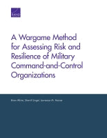 A Wargame Method for Assessing Risk and Resilience of Military Command-and-Control Organizations