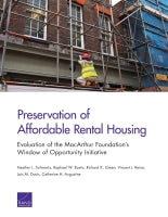 Preservation of Affordable Rental Housing: Evaluation of the MacArthur Foundation's Window of Opportunity Initiative