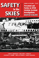 Safety in the Skies: Personnel and Parties in NTSB Aviation Accident Investigations