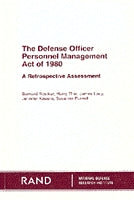 The Defense Officer Personnel Management Act of 1980: A Retrospective Assessment