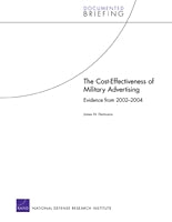 The Cost-Effectiveness of Military Advertising: Evidence from 2002-2004