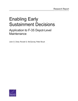 Enabling Early Sustainment Decisions: Application to F-35 Depot-Level Maintenance