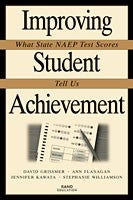 Improving Student Achievement: What State NAEP Test Scores Tell Us