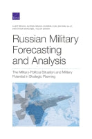 Russian Military Forecasting and Analysis: The Military-Political Situation and Military Potential in Strategic Planning