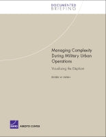 Managing Complexity During Military Urban Operations: Visualizing the Elephant