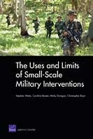The Uses and Limits of Small-Scale Military Interventions
