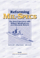Reforming Mil-Specs: The Navy Experience with Military Specifications and Standards Reform