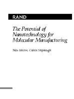The Potential of Nanotechnology for Molecular Manufacturing