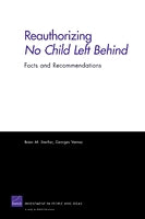Reauthorizing No Child Left Behind: Facts and Recommendations