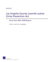 Los Angeles County Juvenile Justice Crime Prevention Act: Fiscal Year 2007-2008 Report